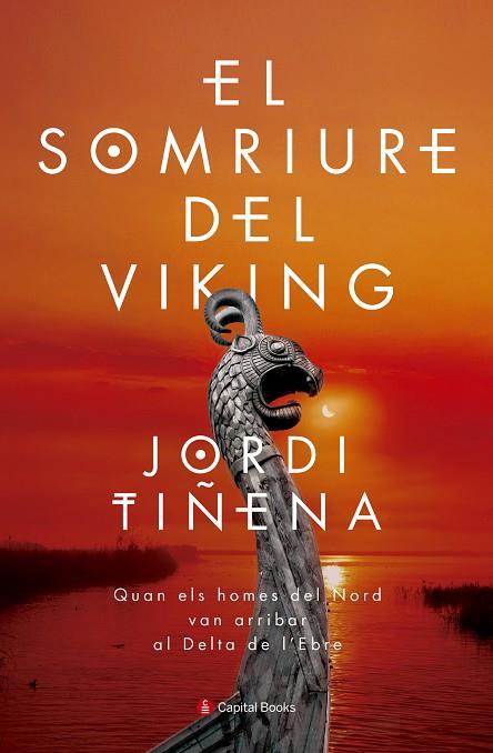 EL SOMRIURE DEL VIKING | 9788494677717 | TIÑENA AMORÓS, JORDI | Llibreria Online de Vilafranca del Penedès | Comprar llibres en català