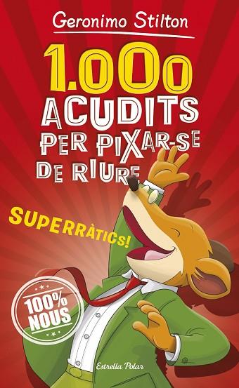 1000 ACUDITS PER PIXAR-SE DE RIURE | 9788491375463 | STILTON, GERONIMO | Llibreria Online de Vilafranca del Penedès | Comprar llibres en català