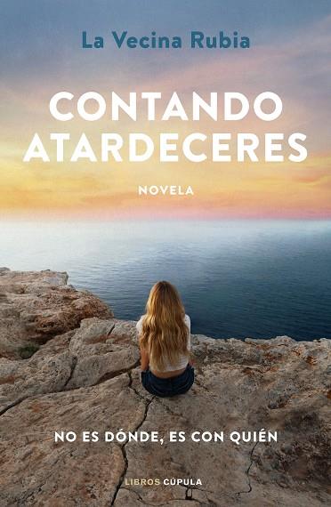 CONTANDO ATARDECERES | 9788448031121 | LA VECINA RUBIA | Llibreria Online de Vilafranca del Penedès | Comprar llibres en català