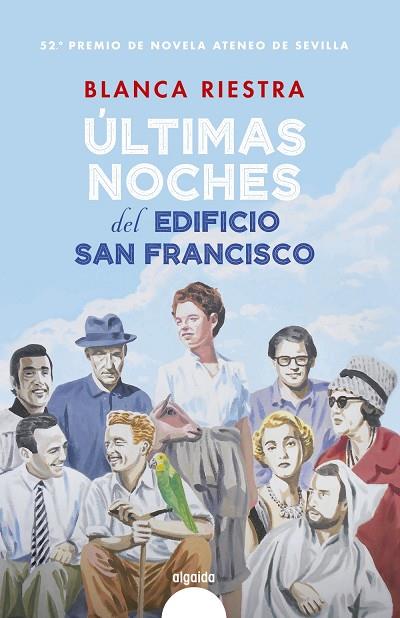 ÚLTIMAS NOCHES DEL EDIFICIO SAN FRANCISCO | 9788491893776 | RIESTRA, BLANCA | Llibreria Online de Vilafranca del Penedès | Comprar llibres en català