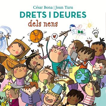 DRETS I DEURES DELS NENS | 9788448852443 | BONA, CÉSAR/TURU, JOAN | Llibreria Online de Vilafranca del Penedès | Comprar llibres en català