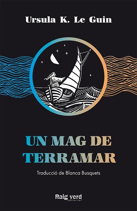 UN MAG DE TERRAMAR | 9788417925208 | LE GUIN, URSULA | Llibreria Online de Vilafranca del Penedès | Comprar llibres en català