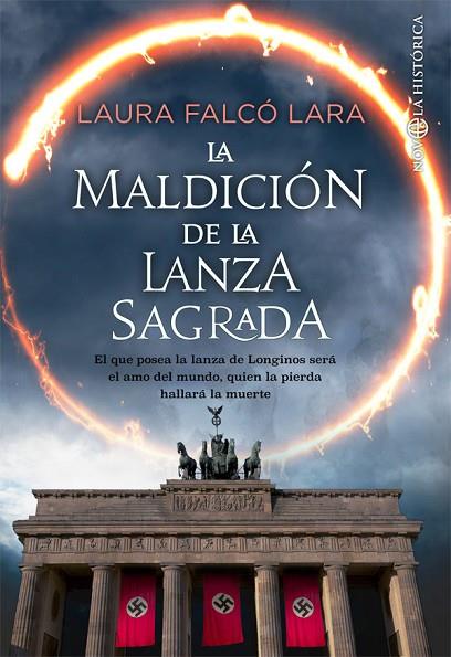 LA MALDICIÓN DE LA LANZA SAGRADA | 9788491647584 | FALCÓ LARA, LAURA | Llibreria Online de Vilafranca del Penedès | Comprar llibres en català