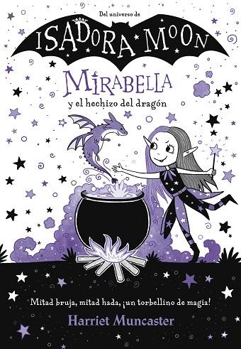 MIRABELLA Y EL HECHIZO DEL DRAGÓN (MIRABELLA) | 9788420452975 | MUNCASTER, HARRIET | Llibreria Online de Vilafranca del Penedès | Comprar llibres en català