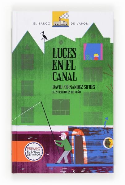 LUCES EN EL CANAL | 9788467551921 | FERNANDEZ SIFRES, DAVID | Llibreria L'Odissea - Libreria Online de Vilafranca del Penedès - Comprar libros