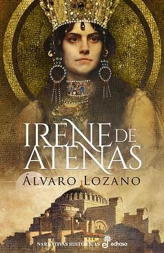 IRENE DE ATENAS | 9788435063760 | LOZANO, ÁLVARO | Llibreria Online de Vilafranca del Penedès | Comprar llibres en català