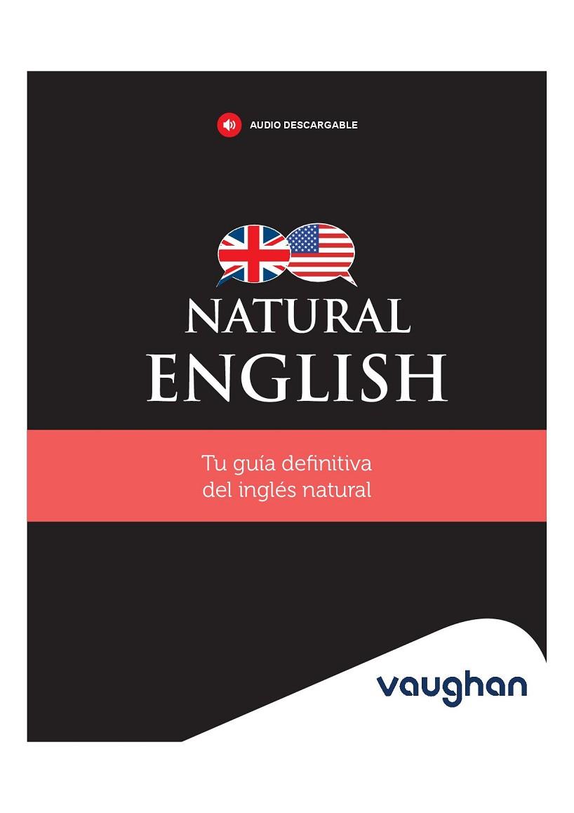 NATURAL ENGLISH | 9788419054159 | HOLLIDAY, XIMENA | Llibreria Online de Vilafranca del Penedès | Comprar llibres en català