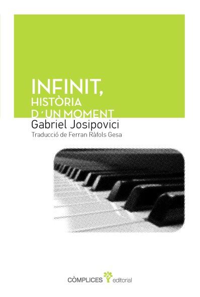 INFINIT | 9788494039577 | JOSIPOVICI, GABRIEL | Llibreria Online de Vilafranca del Penedès | Comprar llibres en català