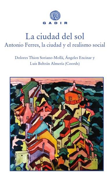 LA CIUDAD DEL SOL | 9788494837807 | AA. VV. | Llibreria Online de Vilafranca del Penedès | Comprar llibres en català