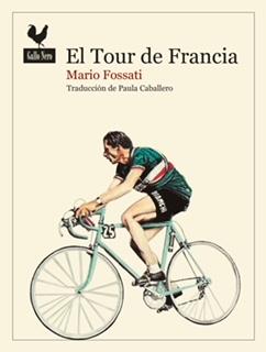 EL TOUR DE FRANCIA | 9788419168030 | FOSSATI, MARIO | Llibreria Online de Vilafranca del Penedès | Comprar llibres en català