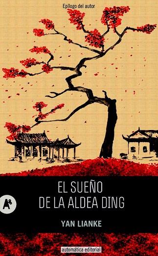 EL SUEÑO DE LA ALDEA DING | 9788415509189 | LIANKE, YAN | Llibreria Online de Vilafranca del Penedès | Comprar llibres en català