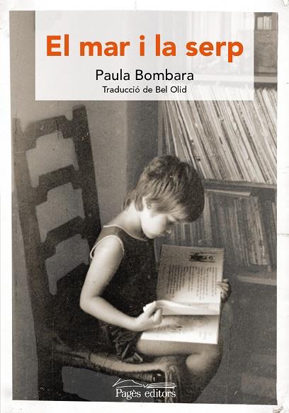 EL MAR I LA SERP | 9788499758077 | BOMBARA, PAULA | Llibreria Online de Vilafranca del Penedès | Comprar llibres en català