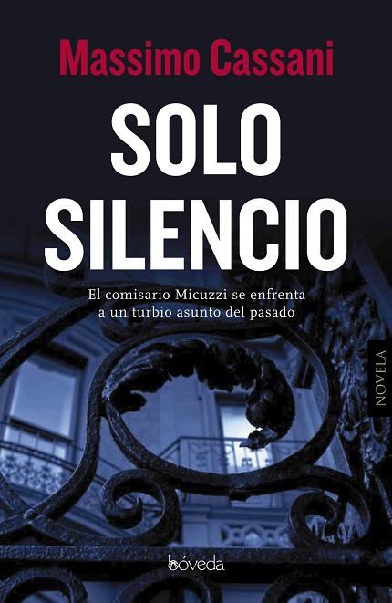 SOLO SILENCIO | 9788416691326 | CASSANI, MASSIMO | Llibreria Online de Vilafranca del Penedès | Comprar llibres en català