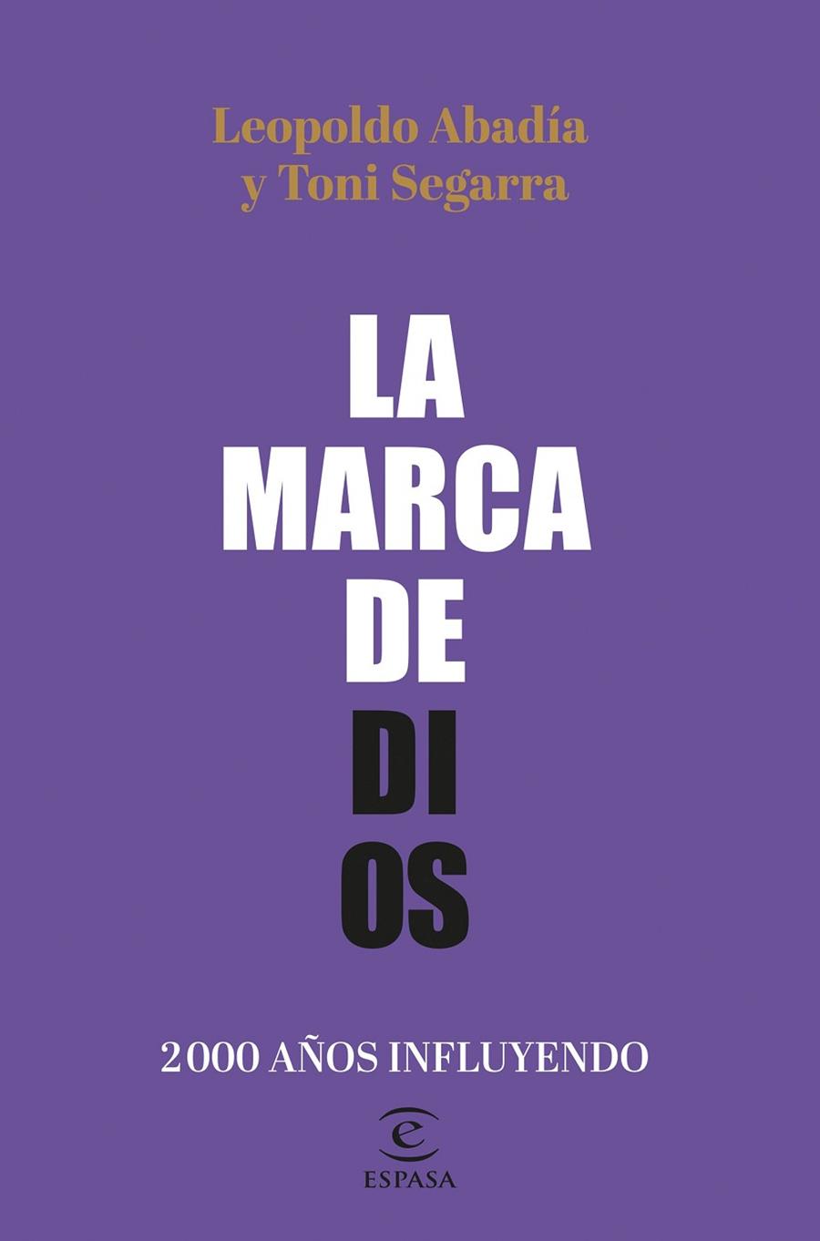 LA MARCA DE DIOS | 9788467064605 | ABADÍA, LEOPOLDO/SEGARRA, TONI | Llibreria Online de Vilafranca del Penedès | Comprar llibres en català