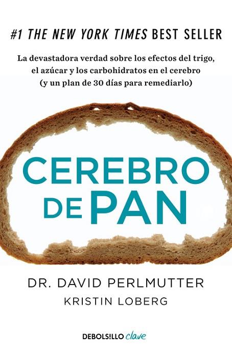 CEREBRO DE PAN | 9788466334686 | PERLMUTTER, DAVID / LOBERG, KRISTIN | Llibreria Online de Vilafranca del Penedès | Comprar llibres en català