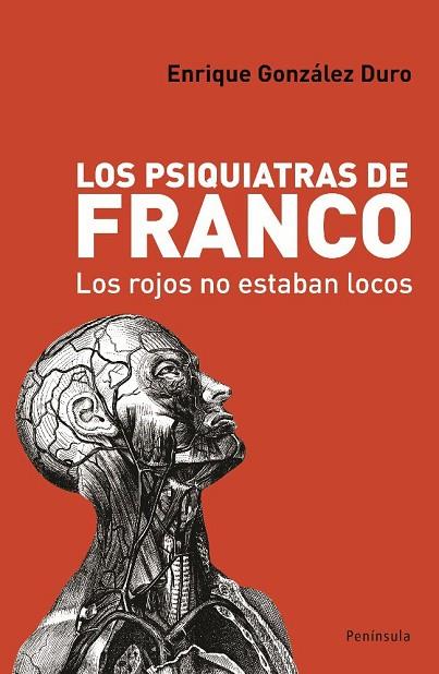 LOS PSIQUIATRAS DE FRANCO | 9788483078419 | GONZALEZ DURO, ENRIQUE | Llibreria Online de Vilafranca del Penedès | Comprar llibres en català