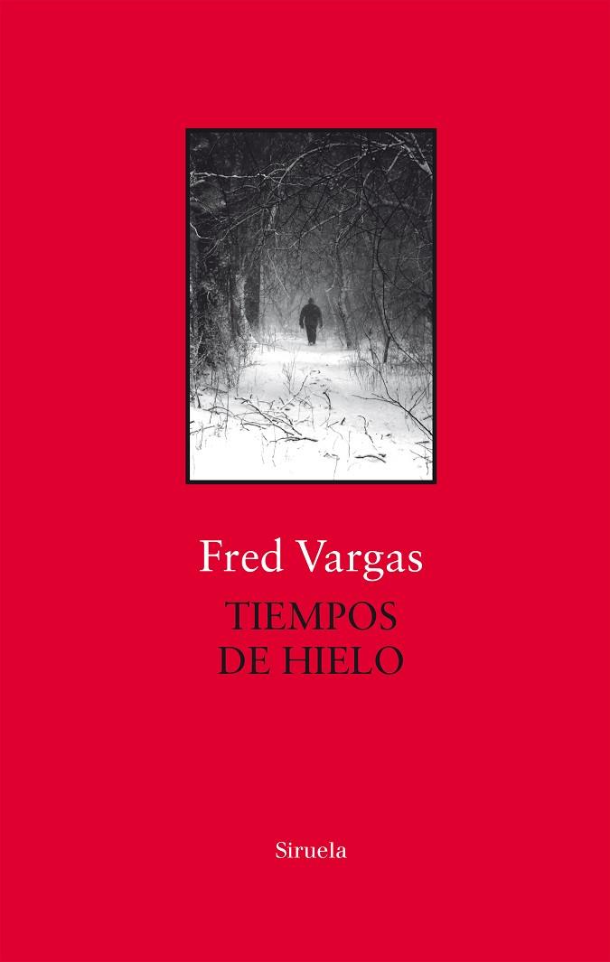 TIEMPOS DE HIELO | 9788417454739 | VARGAS, FRED | Llibreria Online de Vilafranca del Penedès | Comprar llibres en català