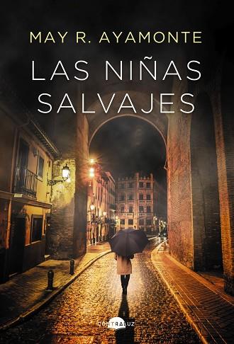 LAS NIÑAS SALVAJES | 9788418945243 | R. AYAMONTE, MAY | Llibreria Online de Vilafranca del Penedès | Comprar llibres en català
