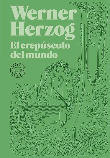 EL CREPÚSCULO DEL MUNDO | 9788418733925 | HERZOG, WERNER | Llibreria Online de Vilafranca del Penedès | Comprar llibres en català