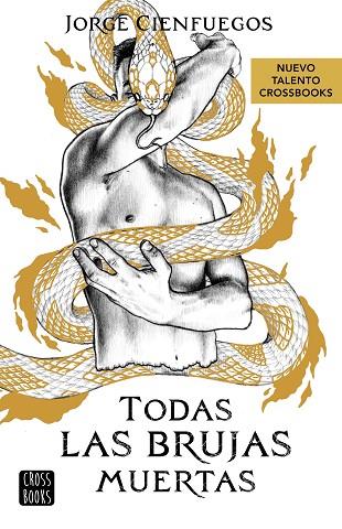 TODAS LAS BRUJAS MUERTAS | 9788408279051 | CIENFUEGOS, JORGE | Llibreria Online de Vilafranca del Penedès | Comprar llibres en català