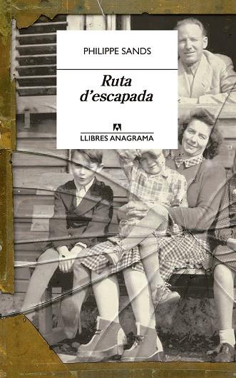 RUTA D'ESCAPADA | 9788433915894 | SANDS, PHILIPPE | Llibreria Online de Vilafranca del Penedès | Comprar llibres en català