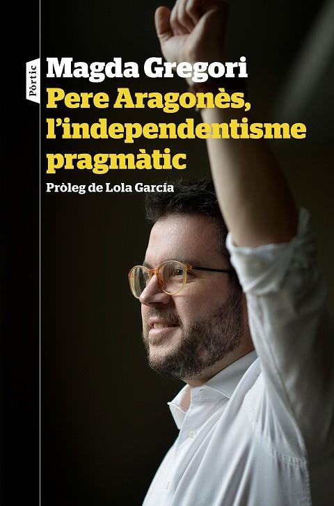PERE ARAGONÈS L'INDEPENDENTISME PRAGMÀTIC | 9788498094633 | GREGORI, MAGDA | Llibreria Online de Vilafranca del Penedès | Comprar llibres en català