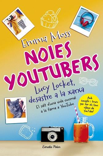 NOIES YOUTUBERS LUCY LOCKET DESASTRE A LA XARXA | 9788491373599 | MOSS, EMMA | Llibreria Online de Vilafranca del Penedès | Comprar llibres en català