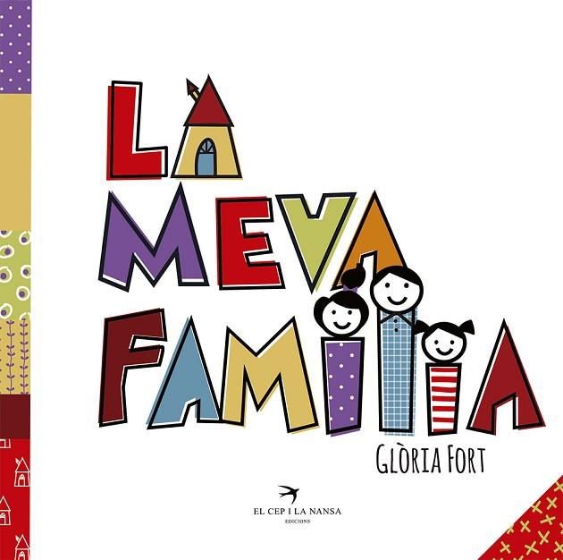 LA MEVA FAMÍLIA | 9788417000738 | FORT MIR, GLÒRIA | Llibreria Online de Vilafranca del Penedès | Comprar llibres en català