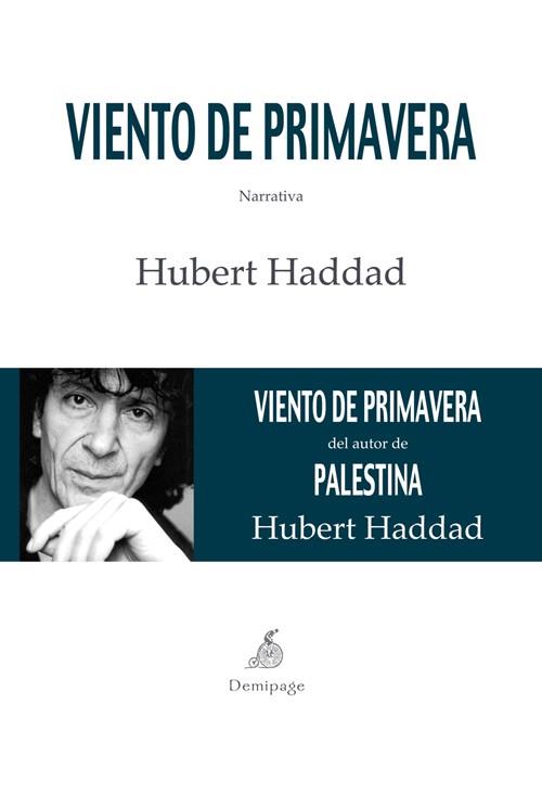VIENTO DE PRIMAVERA | 9788492719259 | HADDAD, HUBERT | Llibreria Online de Vilafranca del Penedès | Comprar llibres en català