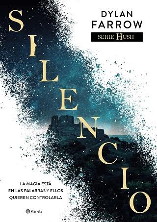SILENCIO (SERIE HUSH 1) | 9788408243922 | FARROW, DYLAN | Llibreria Online de Vilafranca del Penedès | Comprar llibres en català
