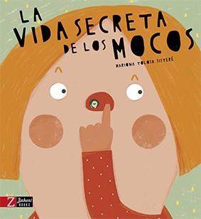LA VIDA SECRETA DE LOS MOCOS | 9788417374211 | TOLOSA SISTERÉ, MARIONA | Llibreria Online de Vilafranca del Penedès | Comprar llibres en català