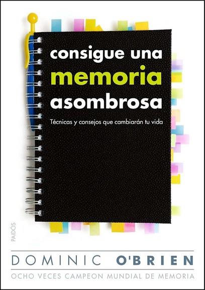 CONSIGUE UNA MEMORIA ASOMBROSA | 9788449326578 | O'BRIEN, DOMINIC | Llibreria Online de Vilafranca del Penedès | Comprar llibres en català