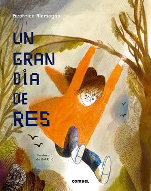 UN GRAN DIA DE RES | 9788491011736 | ALEMAGNA, BEATRICE | Llibreria Online de Vilafranca del Penedès | Comprar llibres en català