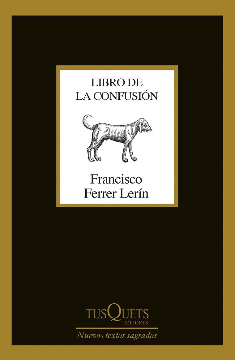 LIBRO DE LA CONFUSIÓN | 9788490667309 | FERRER LERÍN, FRANCISCO | Llibreria Online de Vilafranca del Penedès | Comprar llibres en català