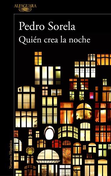 QUIÉN CREA LA NOCHE | 9788420435336 | SORELA, PEDRO | Llibreria Online de Vilafranca del Penedès | Comprar llibres en català