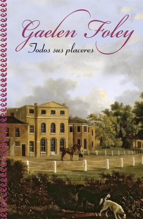 TODOS SUS PLACERES | 9788401382932 | FOLEY, GAELEN | Llibreria Online de Vilafranca del Penedès | Comprar llibres en català