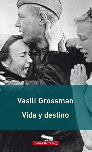 VIDA Y DESTINO | 9788416495061 | GROSSMAN, VASILI | Llibreria Online de Vilafranca del Penedès | Comprar llibres en català