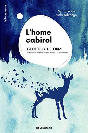 L'HOME CABIROL | 9788413561943 | DELORME, GEOFFROY | Llibreria Online de Vilafranca del Penedès | Comprar llibres en català