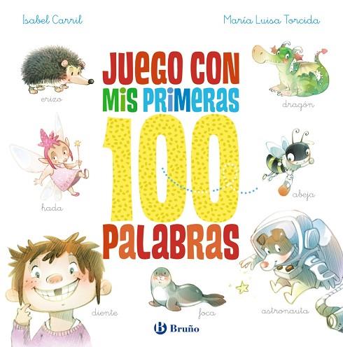 JUEGO CON MIS PRIMERAS 100 PALABRAS | 9788469666906 | CARRIL MARTÍNEZ, ISABEL | Llibreria Online de Vilafranca del Penedès | Comprar llibres en català