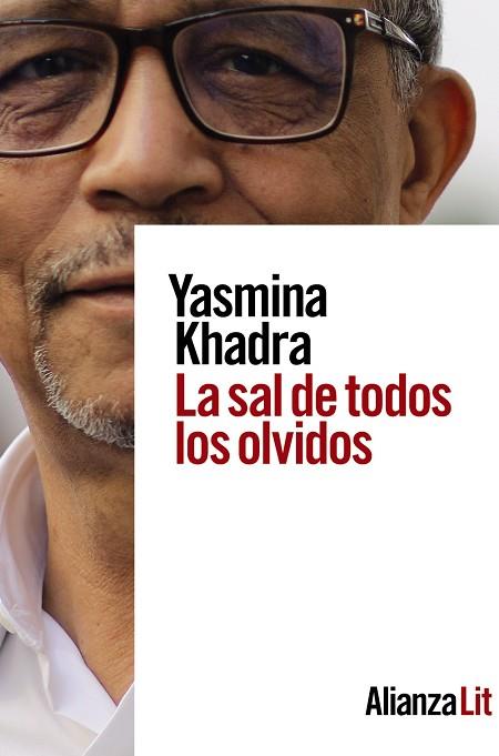 LA SAL DE TODOS LOS OLVIDOS | 9788413624952 | KHADRA, YASMINA | Llibreria Online de Vilafranca del Penedès | Comprar llibres en català