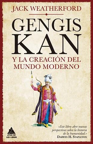GENGIS KAN Y LA CREACIÓN DEL MUNDO MODERNO | 9788417743628 | WEATHERFORD, JACK | Llibreria Online de Vilafranca del Penedès | Comprar llibres en català