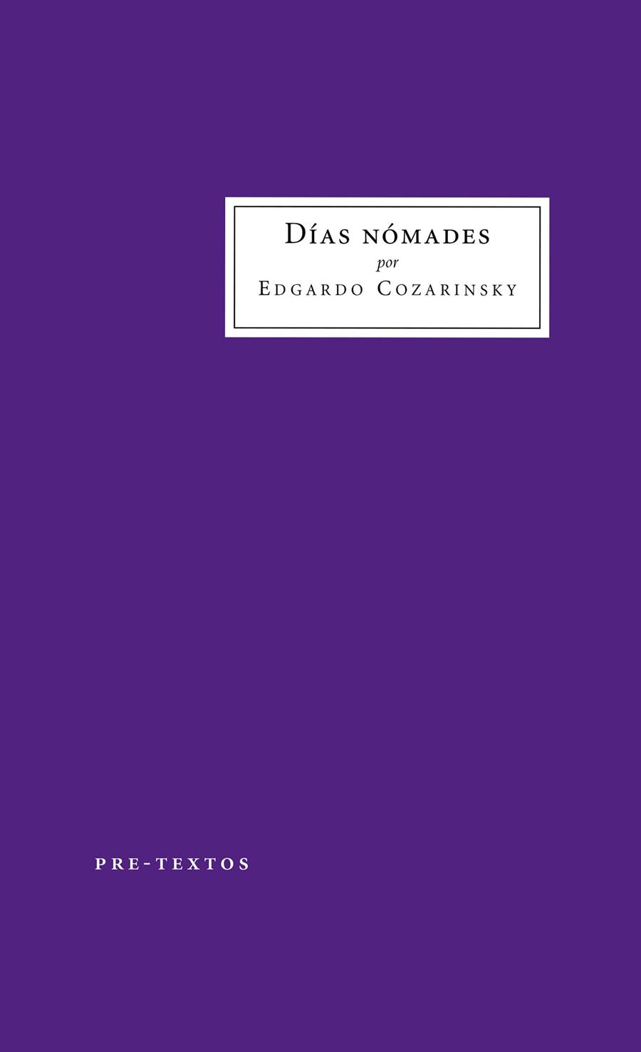 DÍAS NÓMADES | 9788418178863 | COZARINSKY, EGARDO | Llibreria Online de Vilafranca del Penedès | Comprar llibres en català