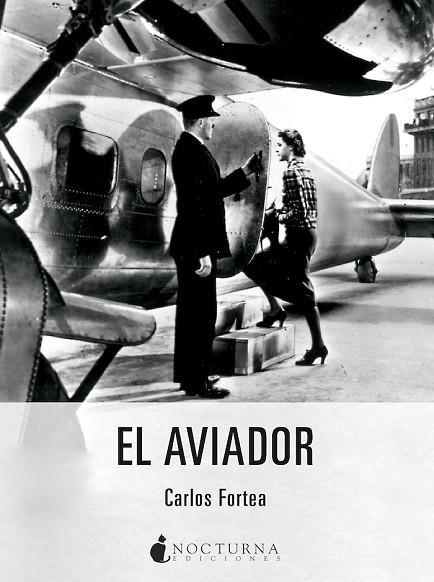 EL AVIADOR | 9788419680006 | FORTEA, CARLOS | Llibreria Online de Vilafranca del Penedès | Comprar llibres en català