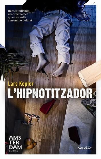 L'HIPNOTITZADOR | 9788493809584 | KEPLER, LARS | Llibreria Online de Vilafranca del Penedès | Comprar llibres en català