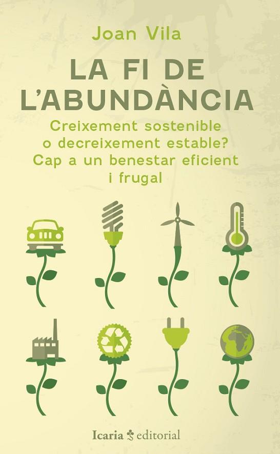 LA FI DE L ABUNDANCIA | 9788419200884 | VILA, JOAN | Llibreria Online de Vilafranca del Penedès | Comprar llibres en català