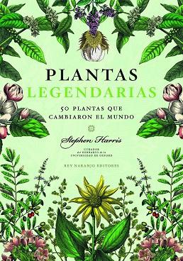PLANTA LEGENDARIAS | 9788418354670 | STEPHEN HARRIS | Llibreria L'Odissea - Libreria Online de Vilafranca del Penedès - Comprar libros