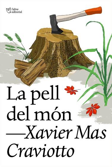 LA PELL DEL MÓN | 9788412620177 | MAS CRAVIOTTO, XAVIER | Llibreria Online de Vilafranca del Penedès | Comprar llibres en català