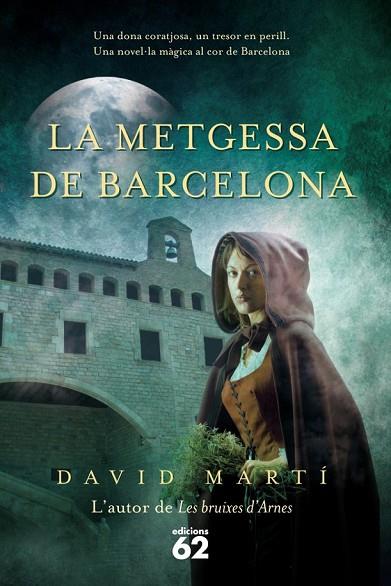 LA METGESSA DE BARCELONA | 9788429769166 | MARTI, DAVID | Llibreria Online de Vilafranca del Penedès | Comprar llibres en català