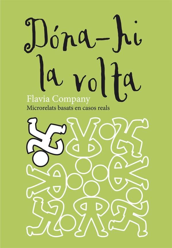 DONA-HI LA VOLTA | 9788466139991 | COMPANY, FLAVIA | Llibreria Online de Vilafranca del Penedès | Comprar llibres en català