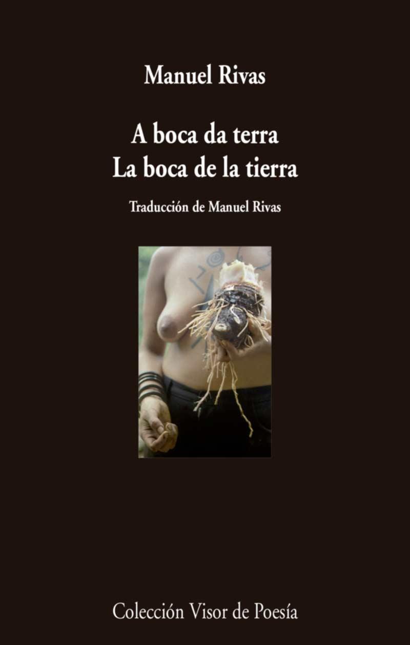 A BOCA DA TERRA. LA BOCA DE LA TIERRA | 9788498959710 | RIVAS, MANUEL | Llibreria Online de Vilafranca del Penedès | Comprar llibres en català